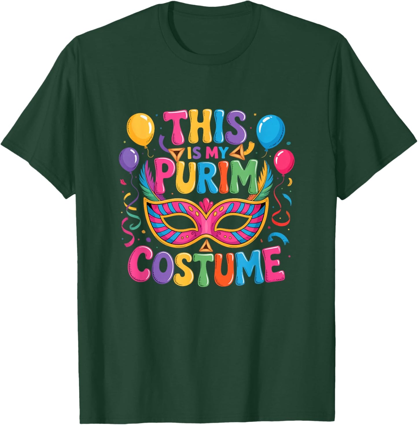 My Purim Costume Colorful Mardi Gras Masked Matching Parties T-Shirt - T-Shirt | Forest