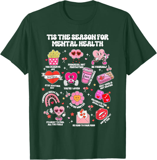 Tis The Season for Mental Health Valentine School Psychology T-Shirt - T-Shirt | Forest