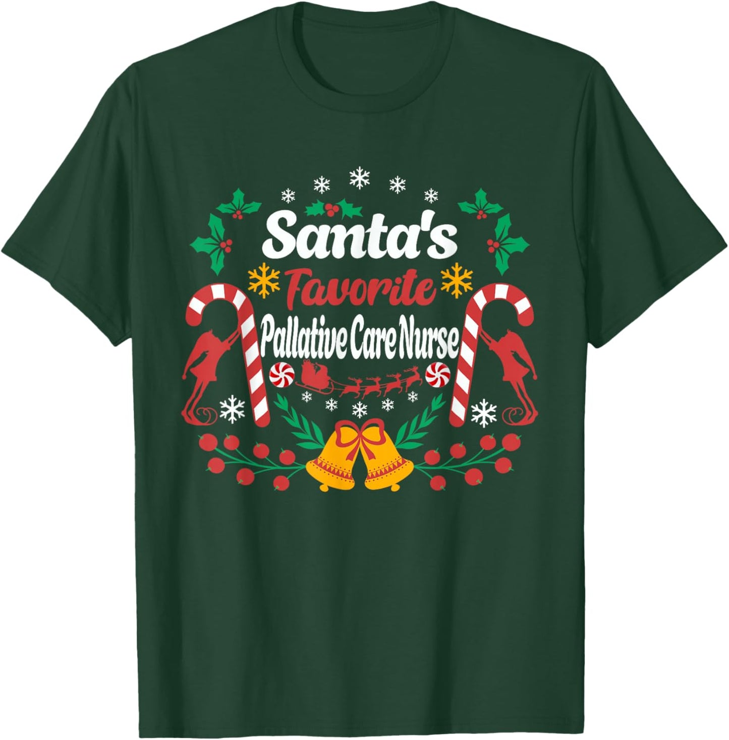 Santa's Favorite Palliative Care Nurse Fun Christmas Season T-Shirt - T-Shirt | Forest