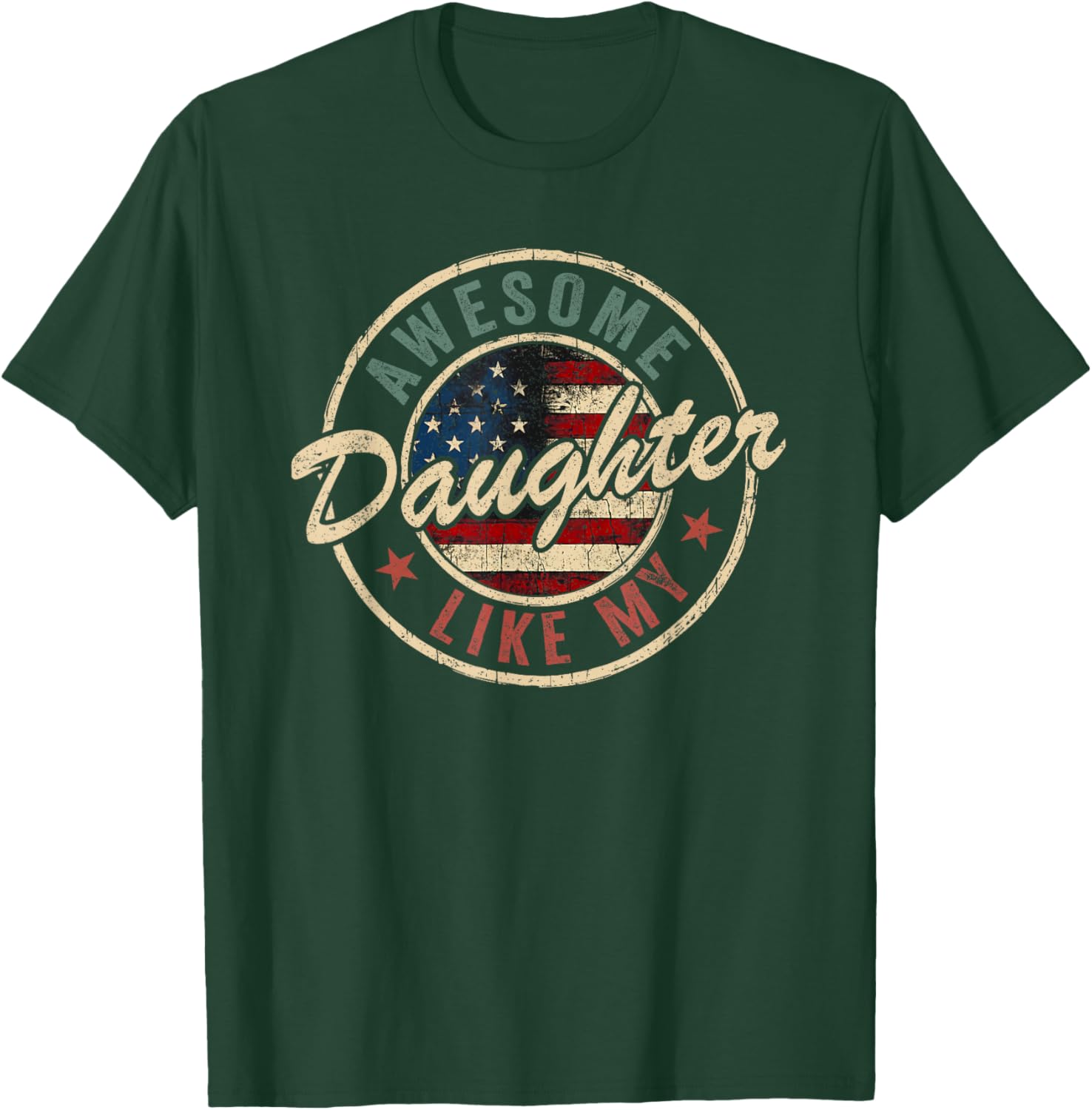 Awesome Like My Daughter Shirt Funny Men Dad Fathers Day T-Shirt - T-Shirt | Forest