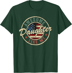 Awesome Like My Daughter Shirt Funny Men Dad Fathers Day T-Shirt - T-Shirt | Forest