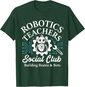 Funny Robotics Teacher Social Club T-Shirt - T-Shirt | Forest