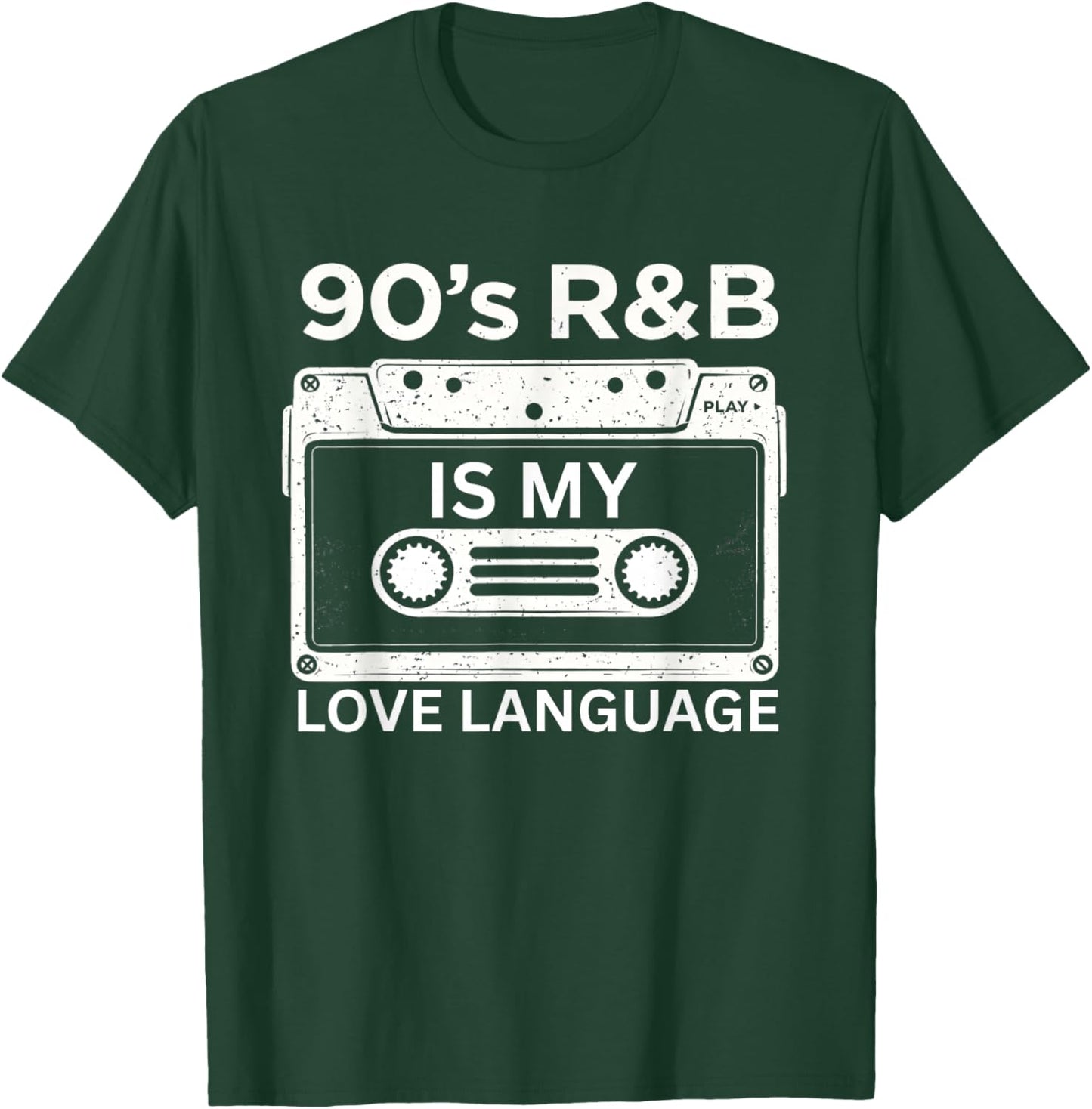 90's R&B is My Love Language Retro Music T-Shirt - T-Shirt | Forest