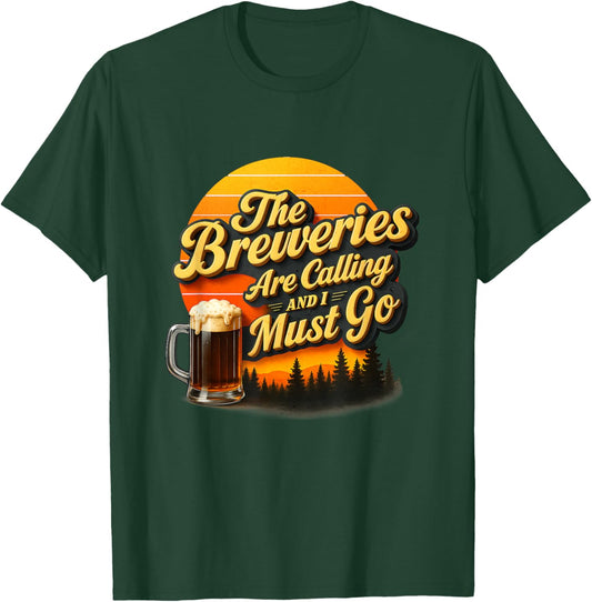 Vintage Beer Breweries are Calling and I Must Go Craft Beer T-Shirt - T-Shirt | Forest