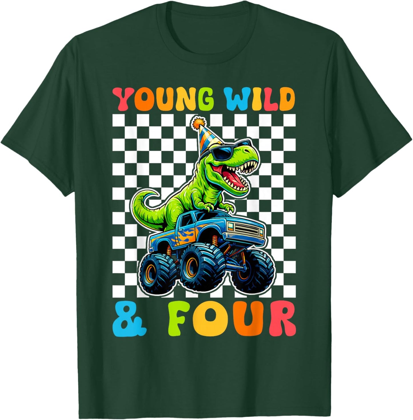 Young Wild & Four T-Rex Dino Monster Truck 4th Birthday T-Shirt - T-Shirt | Forest