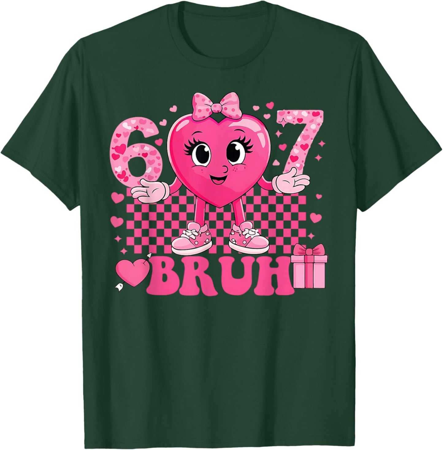 Funny 67 Valentine 6 7 Meme Six Seven Bruh Women T-Shirt - T-Shirt | Forest