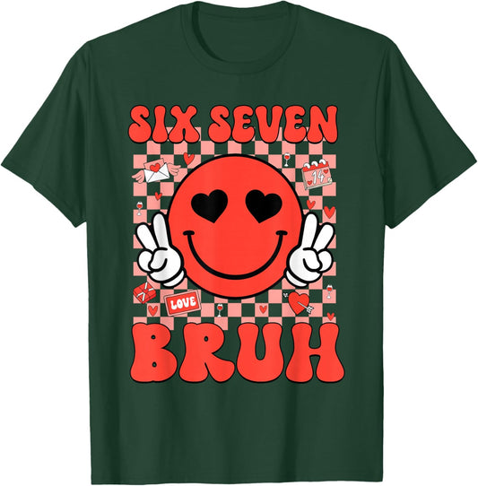 67 Meme Six Seven 6 7 Bruh Valentine Heart Boys Girls Kids T-Shirt - T-Shirt | Forest