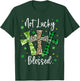 Not Lucky Just Blessed Cross St Patricks Day Christian T-Shirt - T-Shirt | Forest