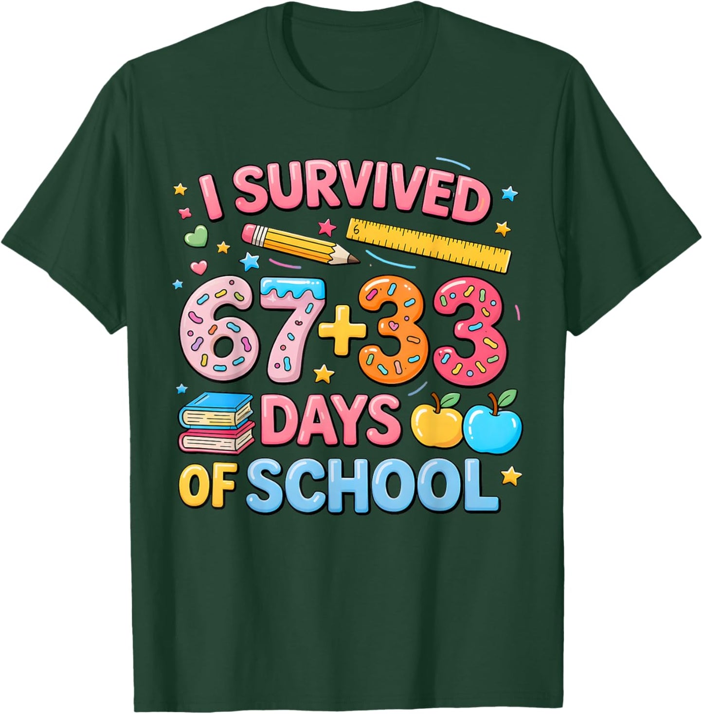 I Survived 67 33 Days of School 100 Days School 67 Meme T-Shirt - T-Shirt | Forest