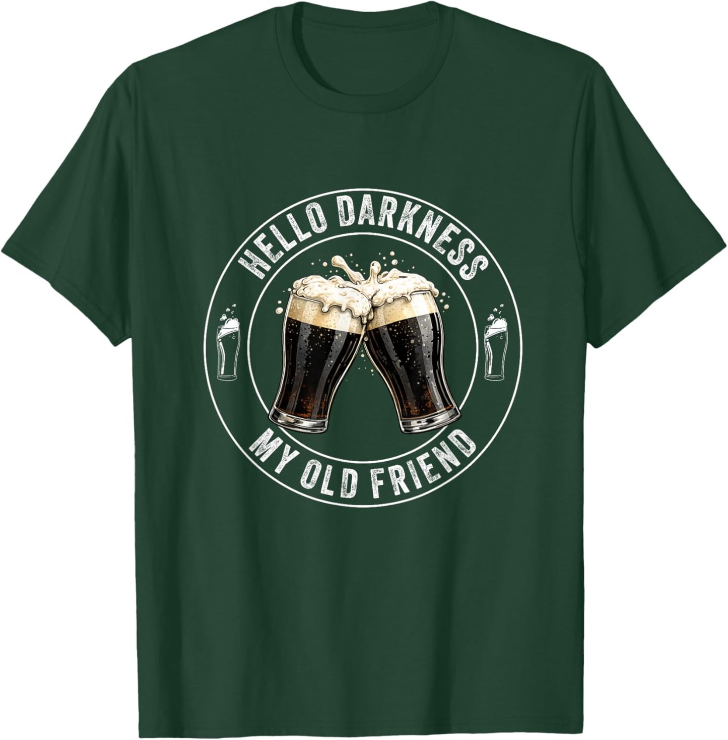 Hello Darkness My Old Friend Stout Dark Beer Potter Lover T-Shirt - T-Shirt | Forest