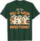 are You Fall O Ween Direction Ghost Teacher Halloween T-Shirt - T-Shirt | Forest