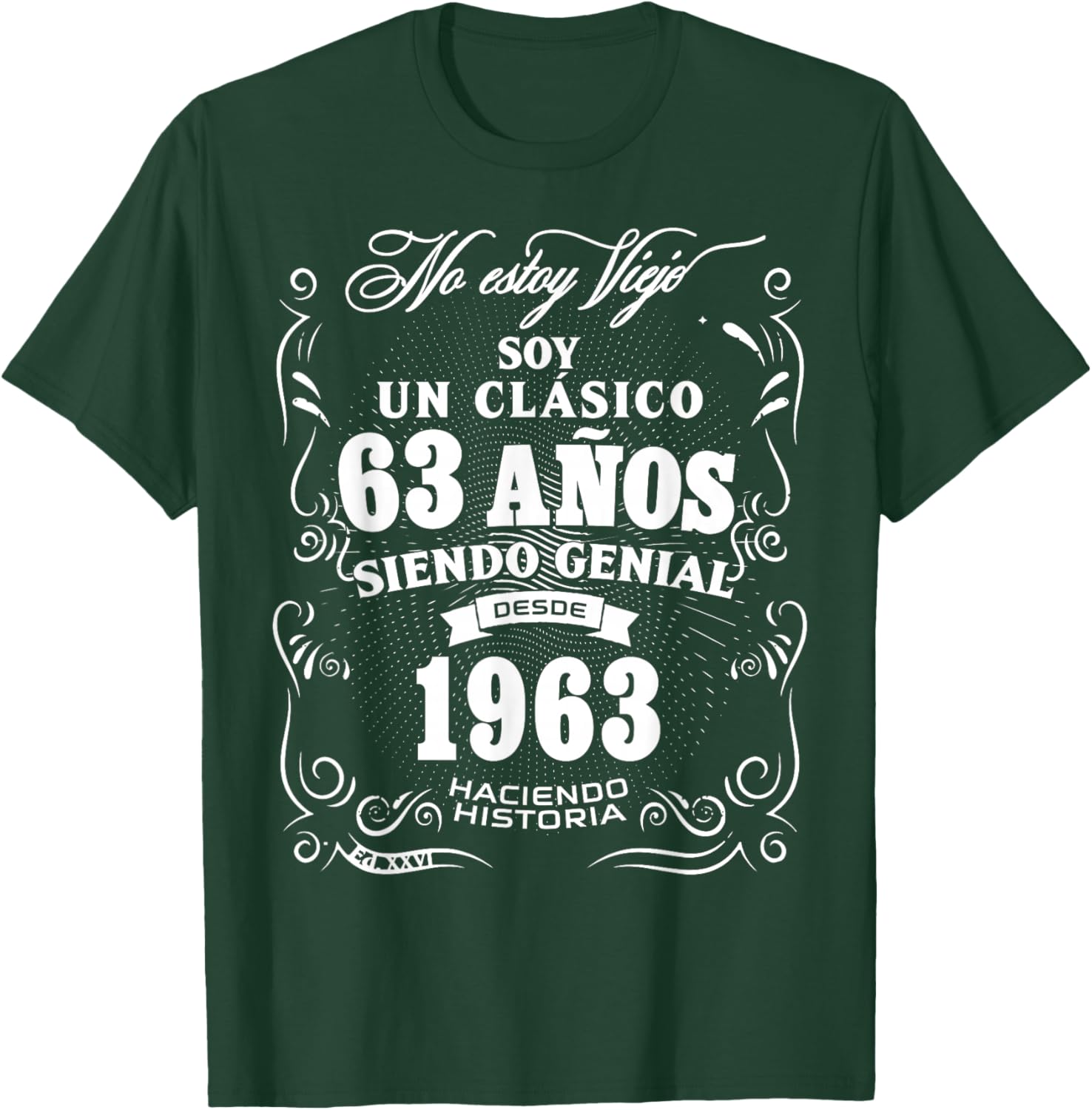 Vintage 63rd Birthday Men Funny 1963 63 Birthday Spanish T-Shirt - T-Shirt | Forest