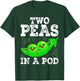 Two Peas in A Pod Cute Funny Costume T-Shirt - T-Shirt | Forest
