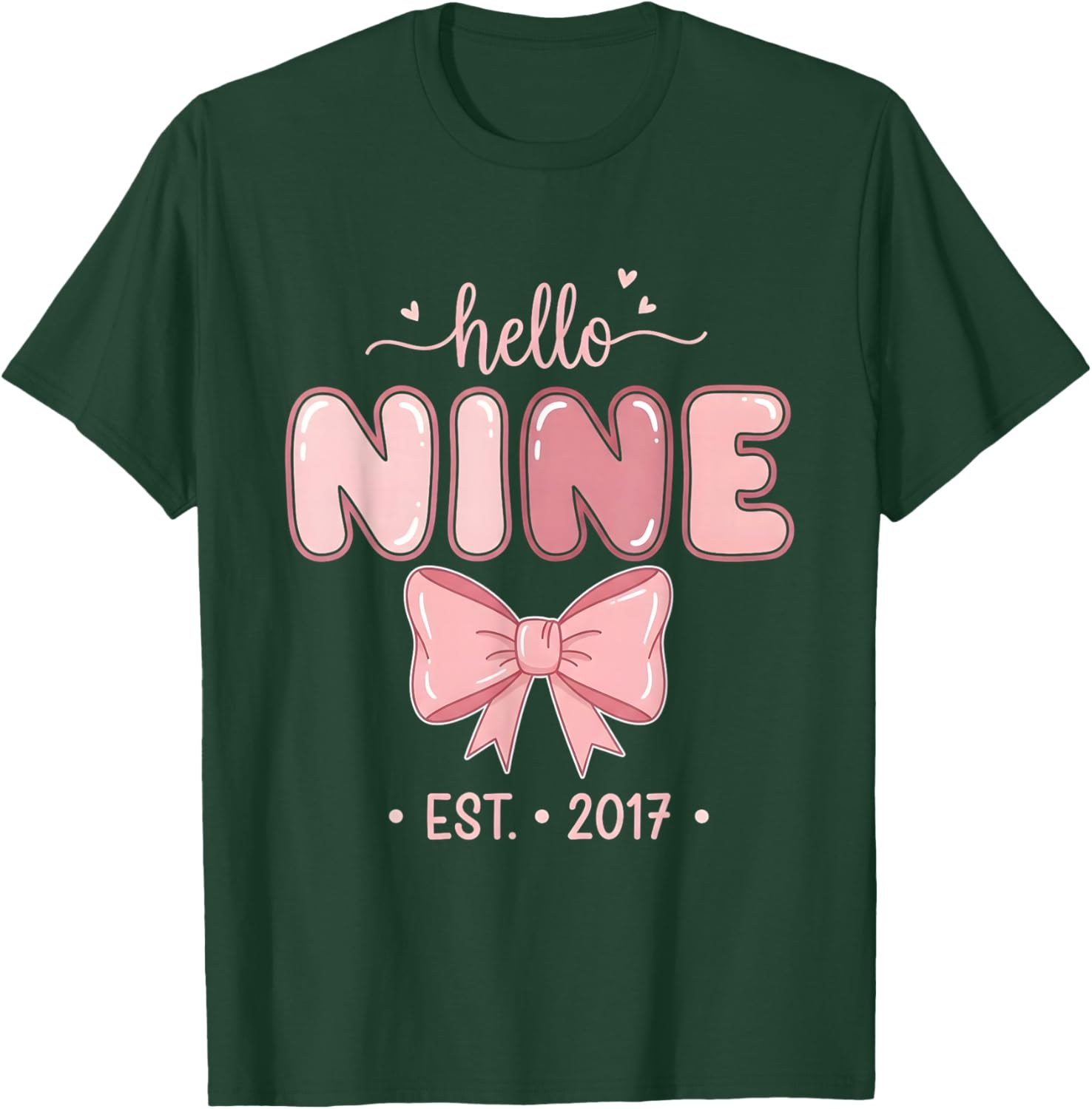 Hello Nine Est. 2017 Coquette Bow 9th Birthday Girl T-Shirt - T-Shirt | Forest