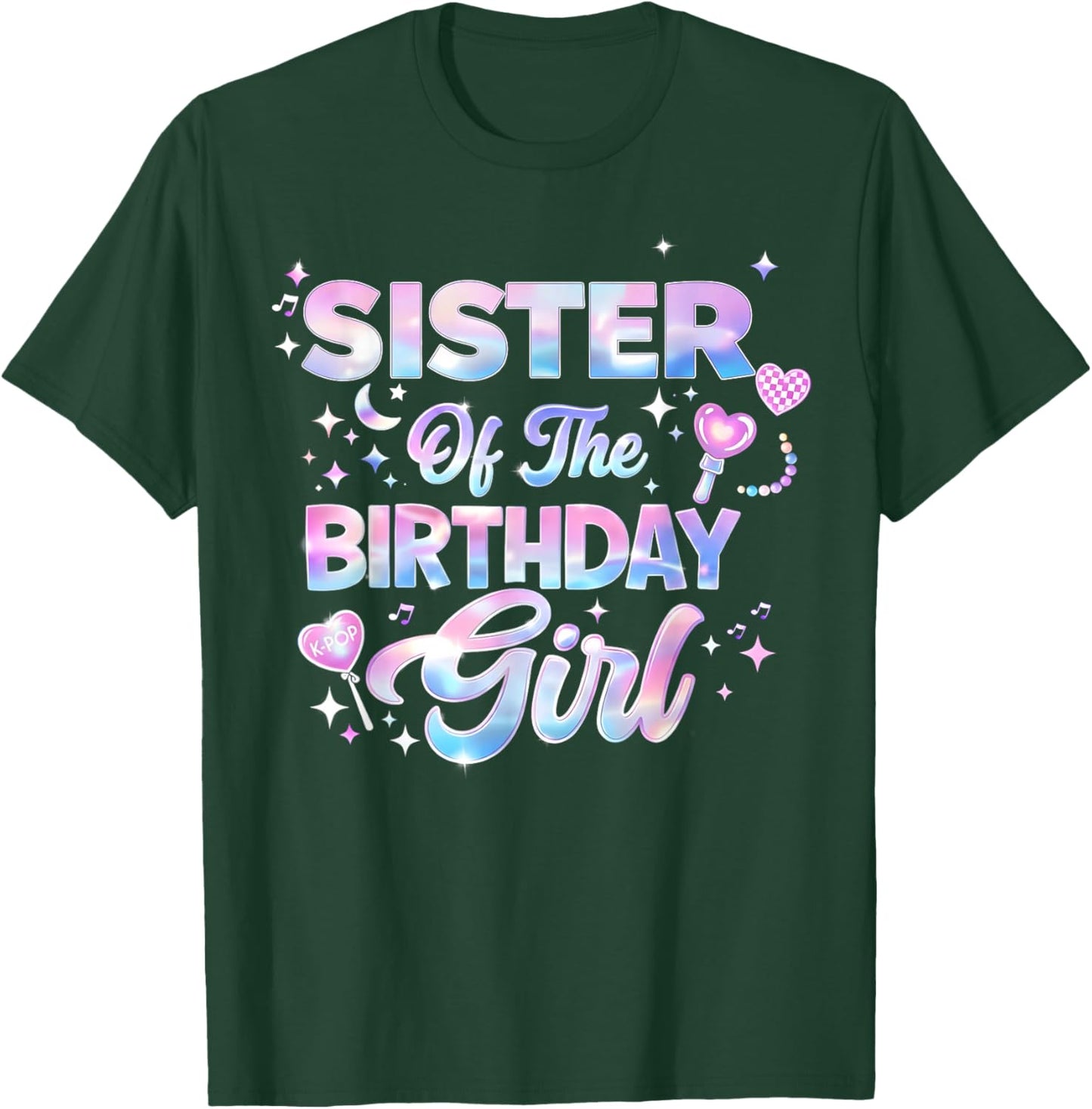 Sister of The Birthday Girl Kpop Family Matching Party T-Shirt - T-Shirt | Forest