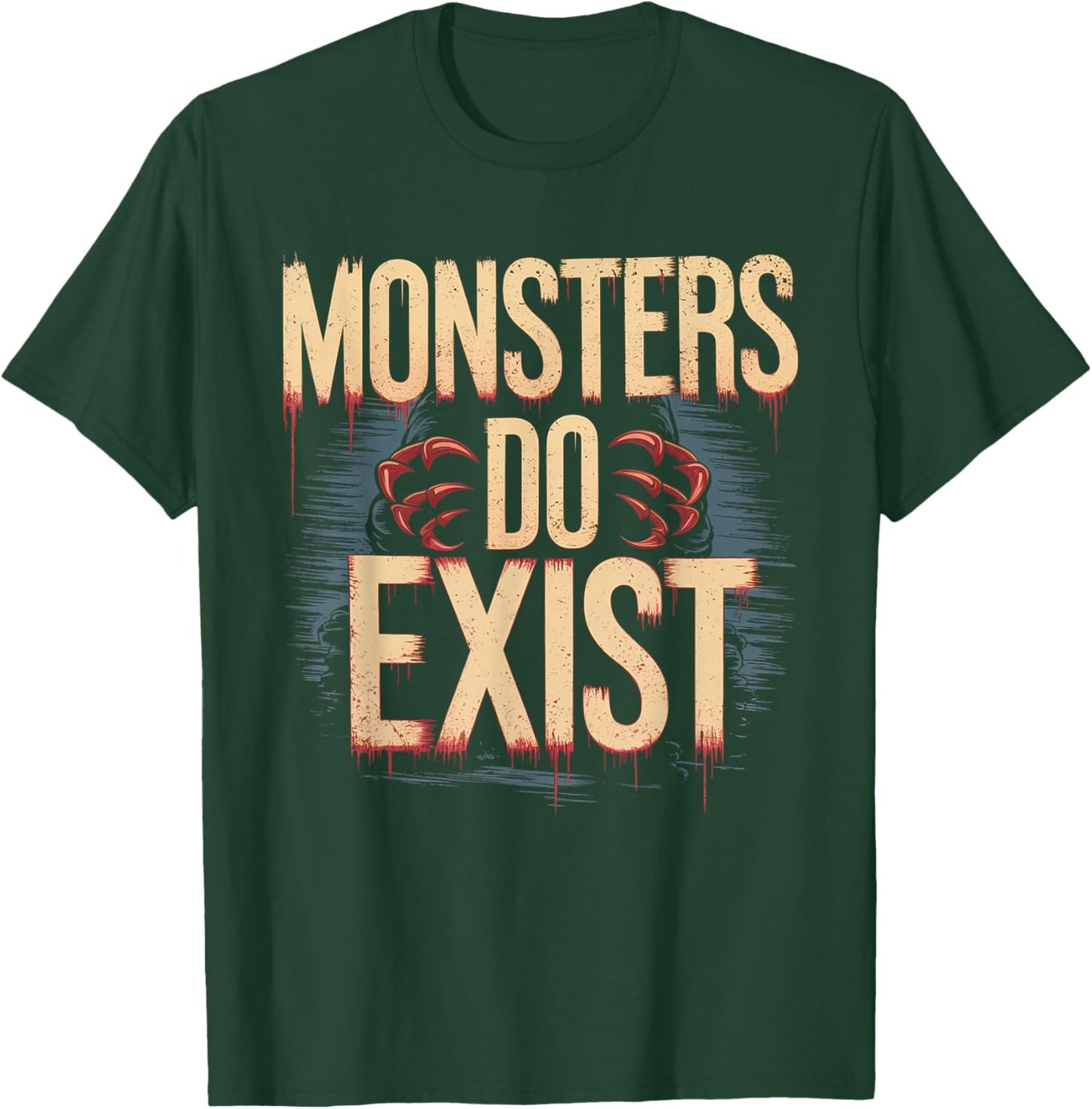 Monsters Do Exist Men Women Gym Gothic Scary Horror T-Shirt - T-Shirt | Forest