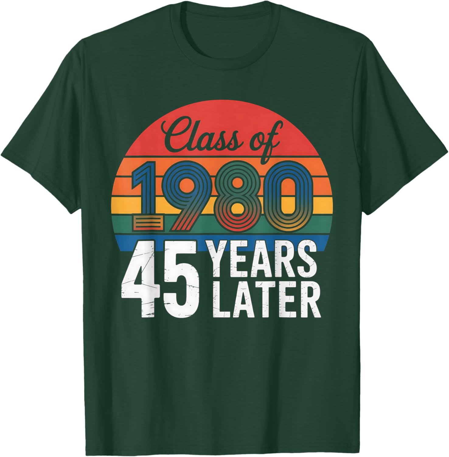 Vintage Class of 1980 45 Years Later Reunion 45th Graduation T-Shirt - T-Shirt | Forest