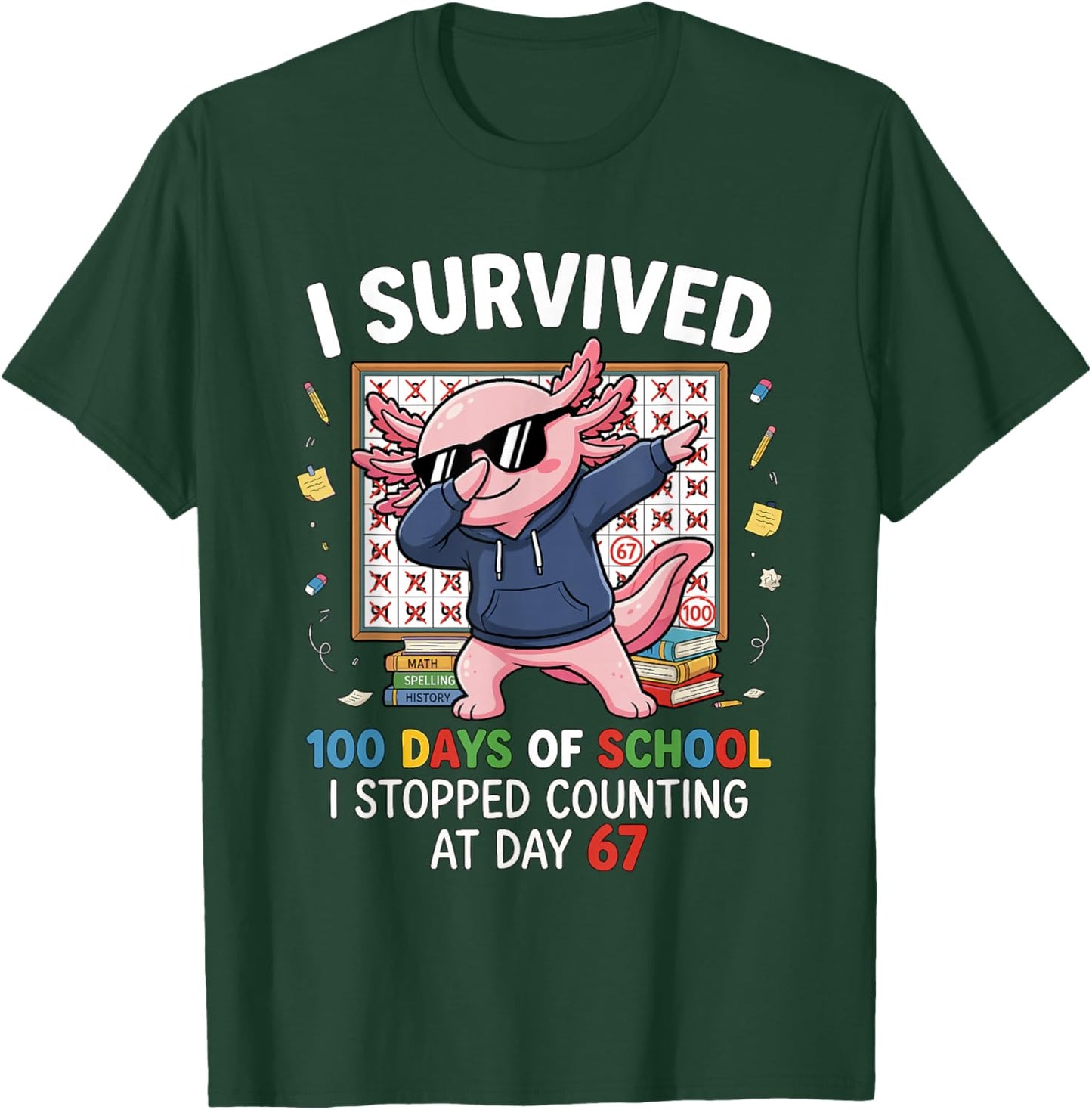 I Survived 100 Days of School 67 Dabbing Axolotl Student T-Shirt - T-Shirt | Forest