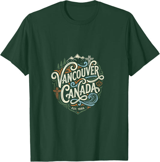 Vancouver Canada Vacation Canadian Hiking Camping Fishing T-Shirt - T-Shirt | Forest