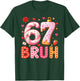 67 Meme 6 7 Numbers Six Seven Bruh Boys Kids Valentines Day T-Shirt - T-Shirt | Forest