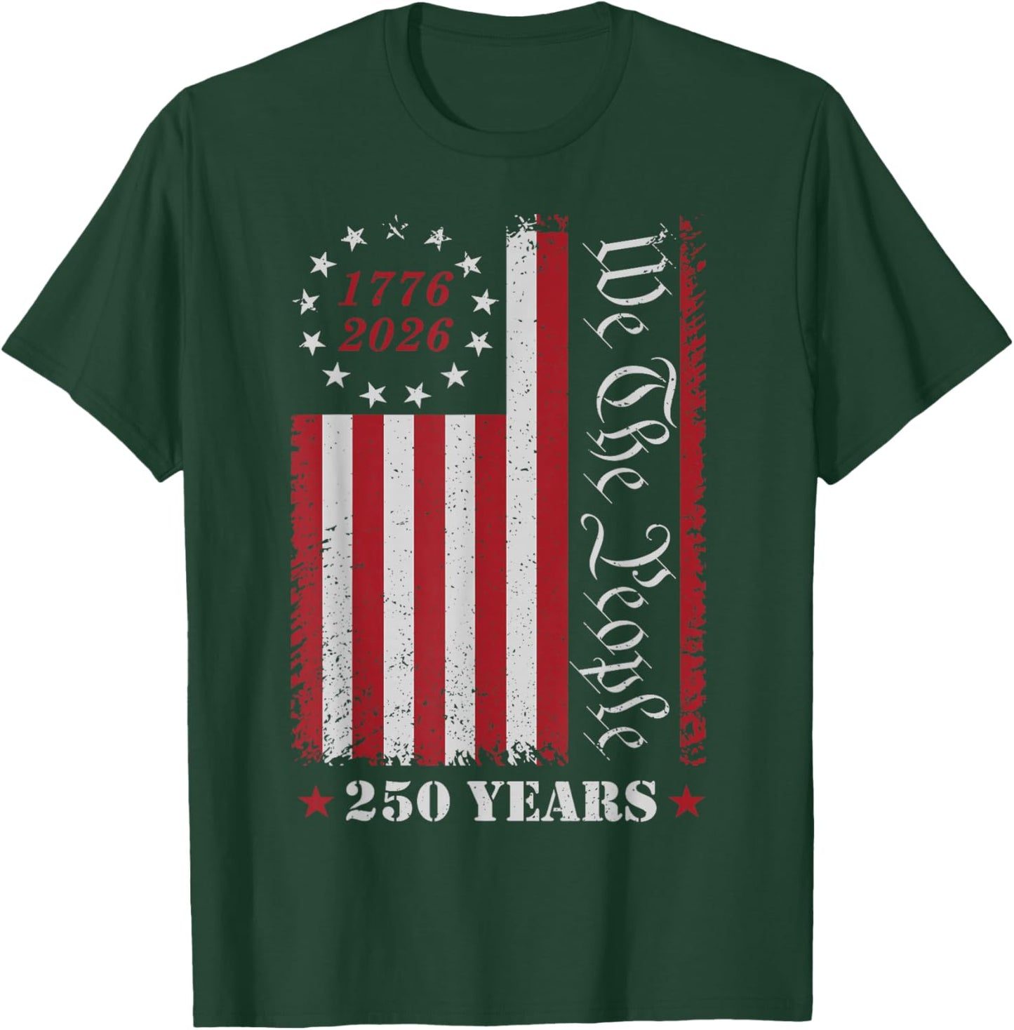 4th of July 1776 2026 USA 250 Years Patriotic T-Shirt - T-Shirt | Forest