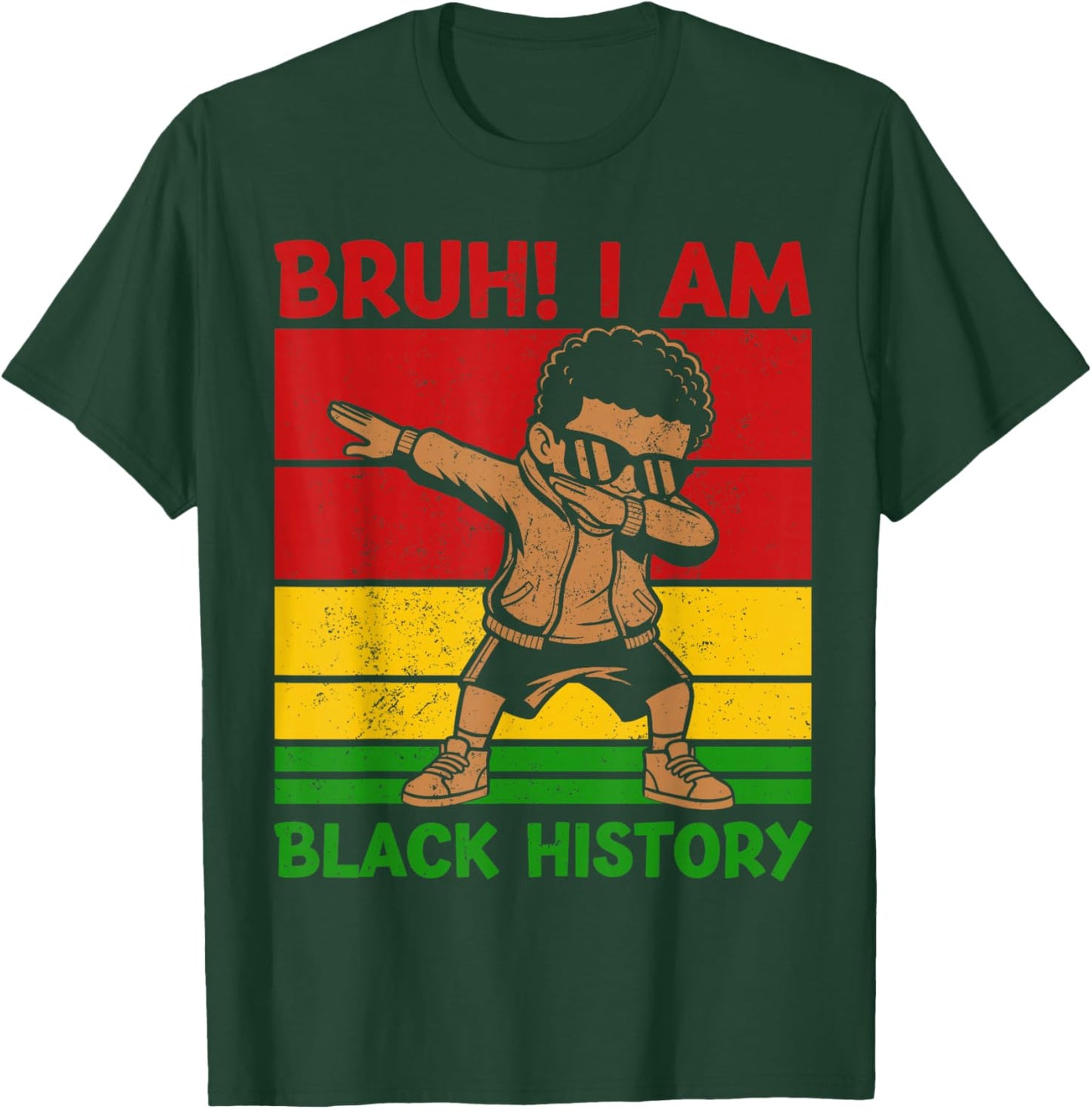 Bruh I Am Black History Kids Boys Men Black History Month T-Shirt - T-Shirt | Forest