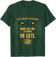 There's one Rule in This Jungle When Lion is Hungry he eats T-Shirt - T-Shirt | Forest