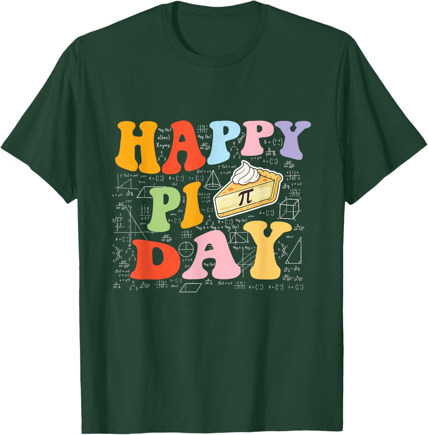 Happy Pi Day - Pi Day Math Lover Science Teacher T-Shirt - T-Shirt | Forest