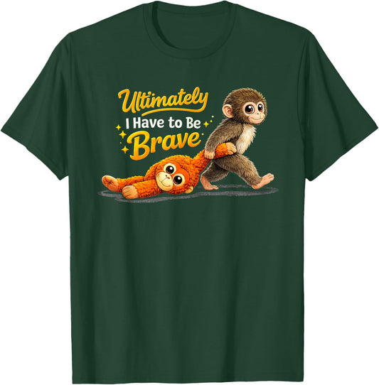 Retro Cute Monkey Punch Ultimately i Have to be Brave Viral T-Shirt - T-Shirt | Forest