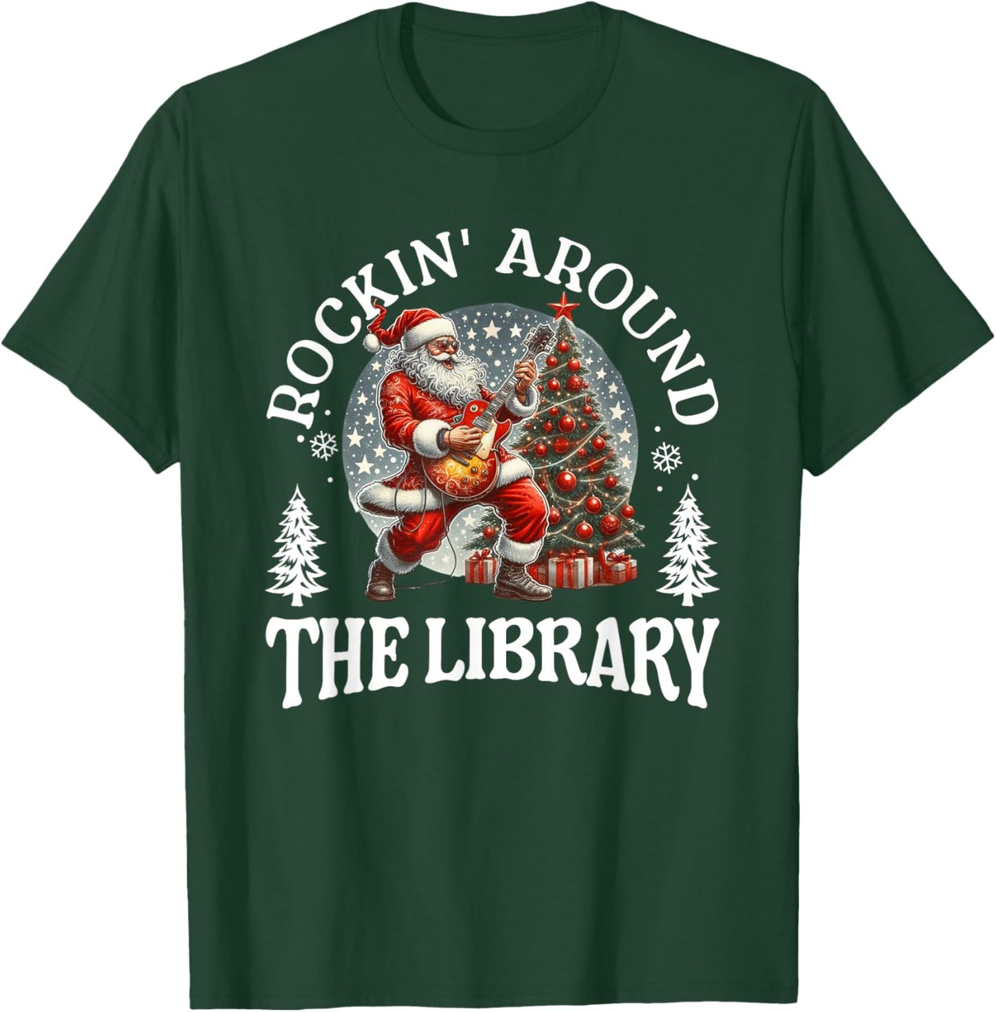 Rockin’ Around The Library Christmas Graphic T-Shirt - T-Shirt | Forest