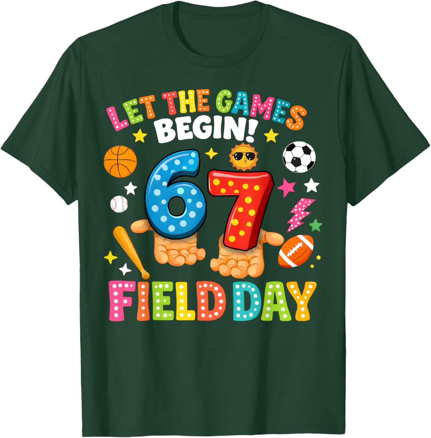Let The Games Begin 67 Field Day Gifts for Boy Girl Kids T-Shirt - T-Shirt | Forest