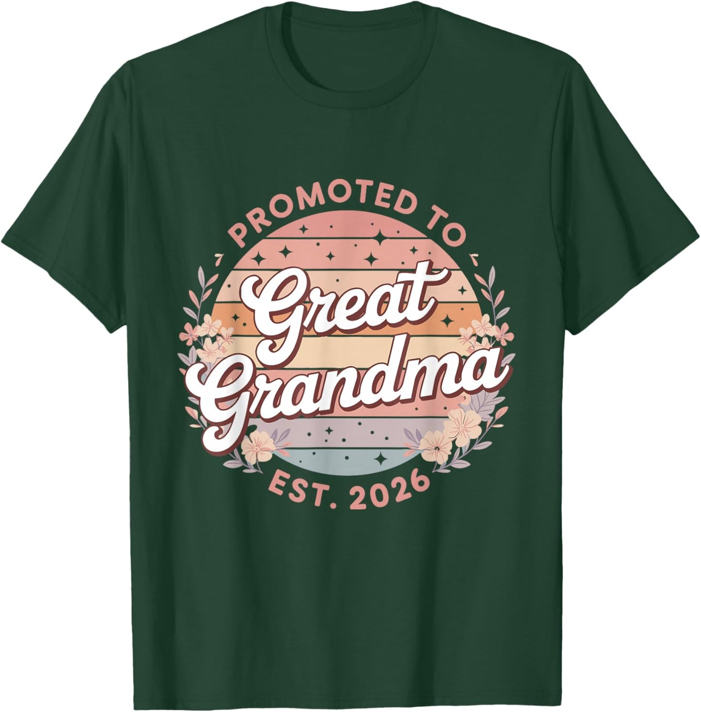 Promoted to Great Grandma 2026 Pregnancy Announcement T-Shirt - T-Shirt | Forest