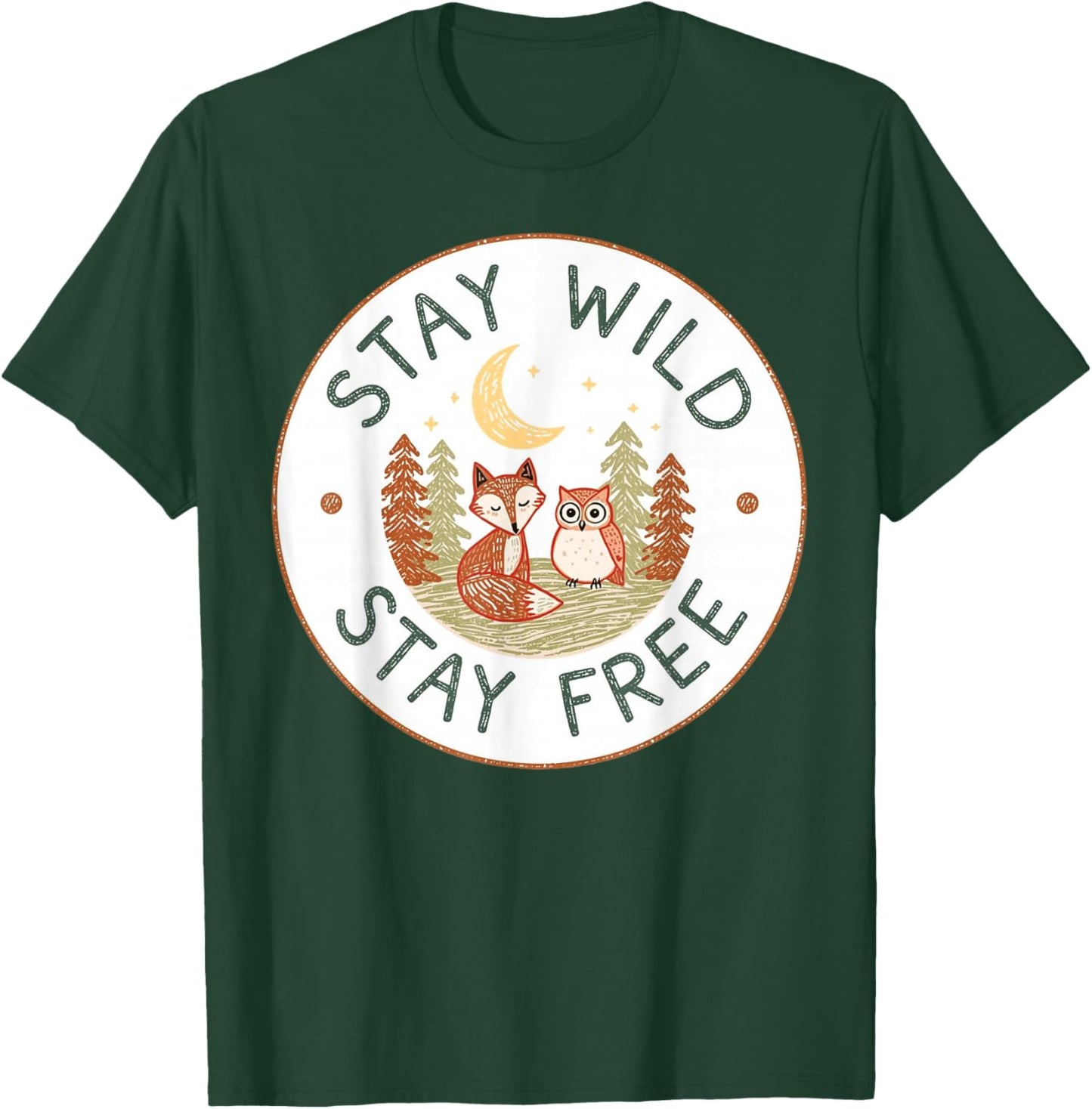 Stay Wild and Free Autumn Nature Wildlife Adventure T-Shirt - T-Shirt | Forest