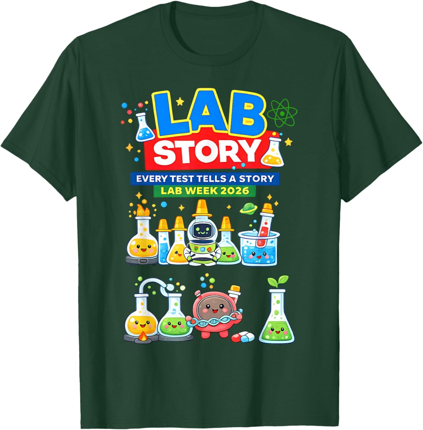 Lab Story Lab Week 2026 Medical Laboratory Technician Team T-Shirt - T-Shirt | Forest