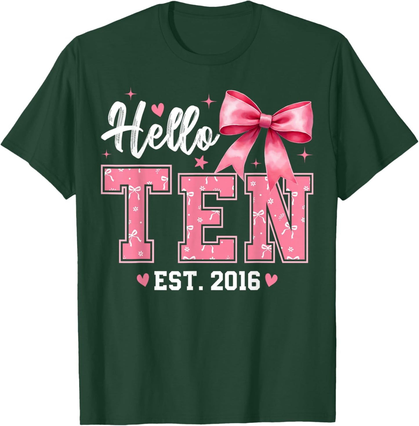 Hello Ten Est 2016 Coquette Bow 10th Birthday Girl 10 Years T-Shirt - T-Shirt | Forest