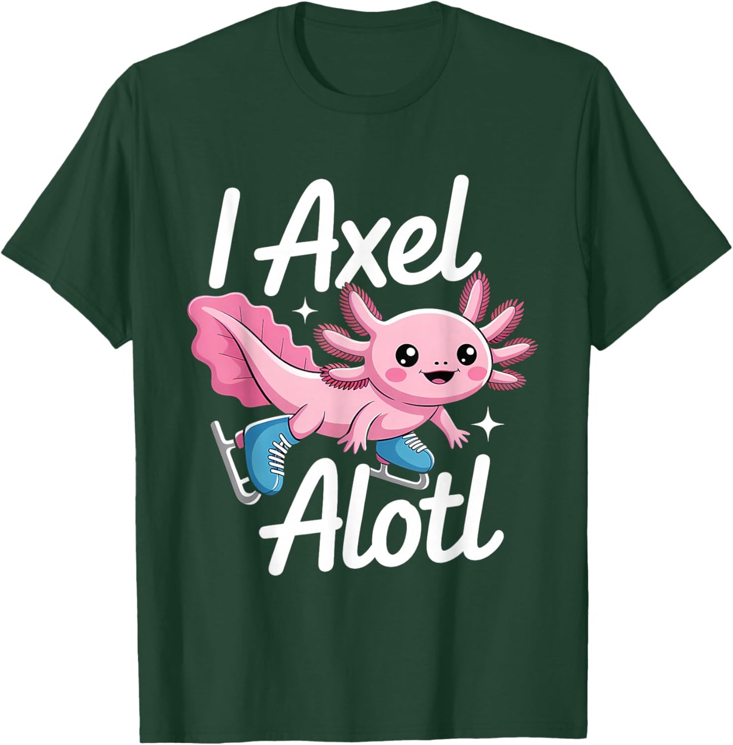 I Axel Alotl Axolotl Ice Skating T-Shirt - T-Shirt | Forest