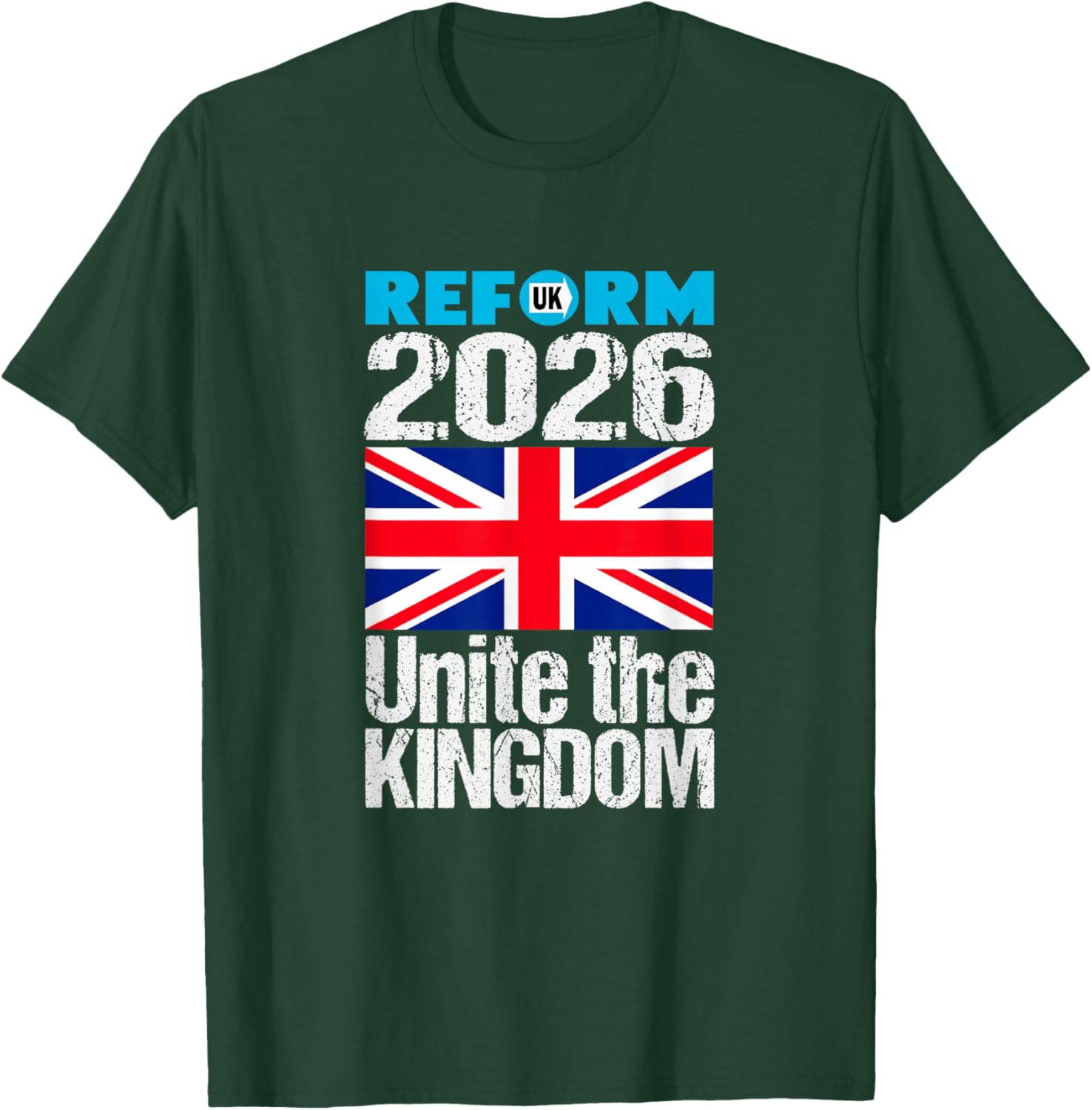 Unite The Kingdom 2026 Reform UK - Patriotic for Britain T-Shirt - T-Shirt | Forest