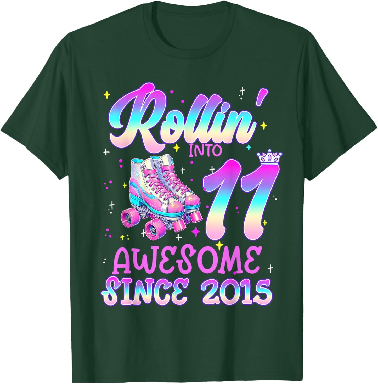 Rolling Into 11 Year Old 11th Birthday Girl Roller Skating T-Shirt - T-Shirt | Forest