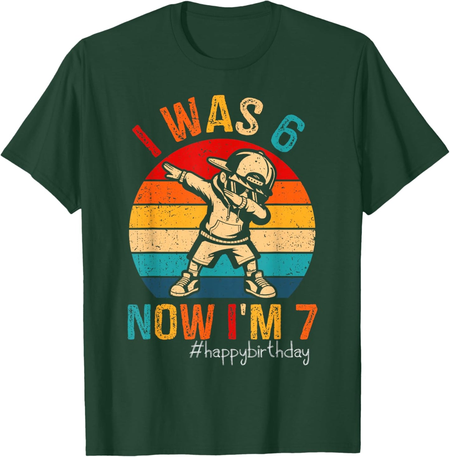 I was 6 Now I'm 7 Year Old 7th Birthday 67 Dabbing Boys Kids T-Shirt - T-Shirt | Forest