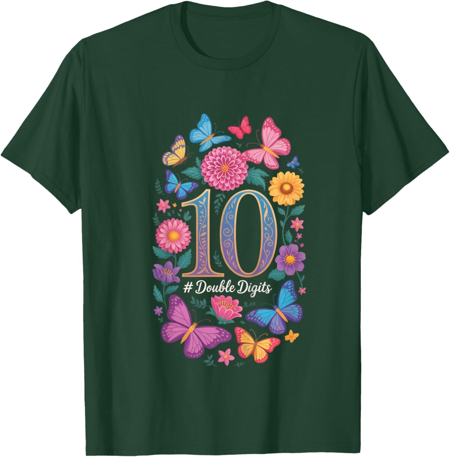 Double Digits Birthday Girl 10 Year Old 10th Birthday T-Shirt - T-Shirt | Forest