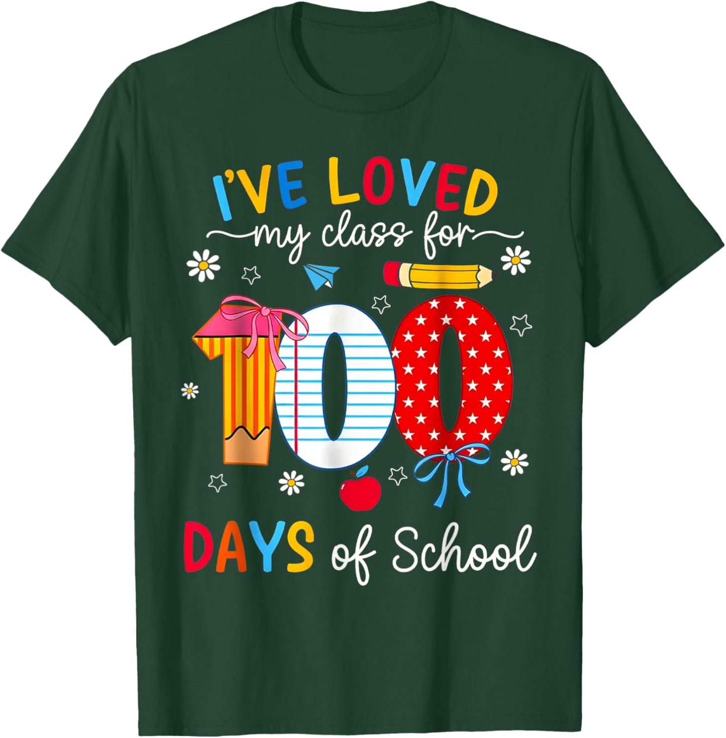 100th Day Teacher I've Loved My Class for 100 Days of School T-Shirt - T-Shirt | Forest