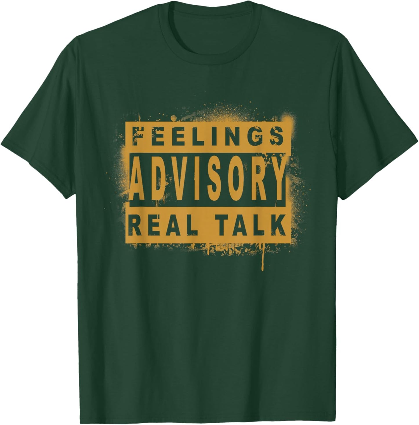 Brown Color Feelings Advisory - Real Talk Brown Graphic T-Shirt - T-Shirt | Forest