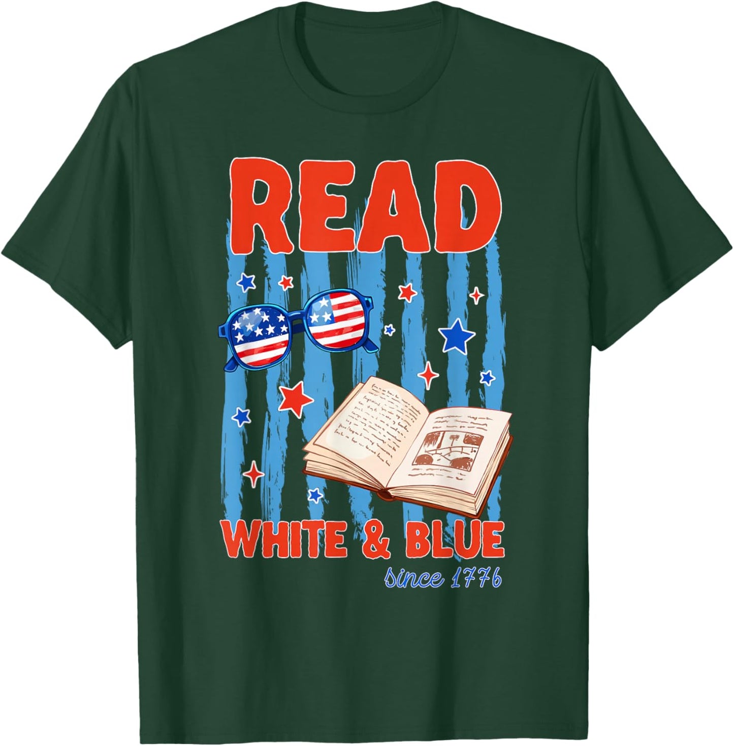 Patriotic Bookish 4th of July Read White Blue Since 1776 T-Shirt - T-Shirt | Forest