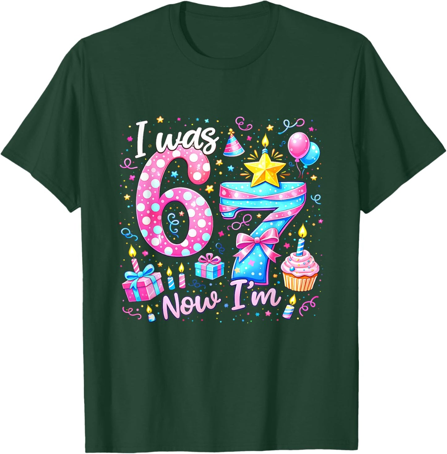 7th Birthday Girl Kids Shirt I was 6 Now I'm 7 Year Old T-Shirt - T-Shirt | Forest