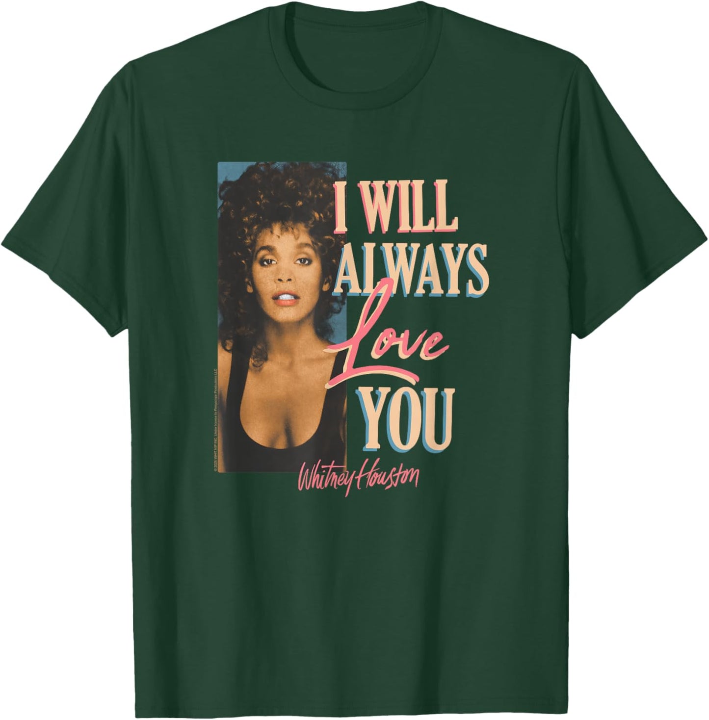 Whitney Houston - I Will Always Love You T-Shirt - T-Shirt | Forest
