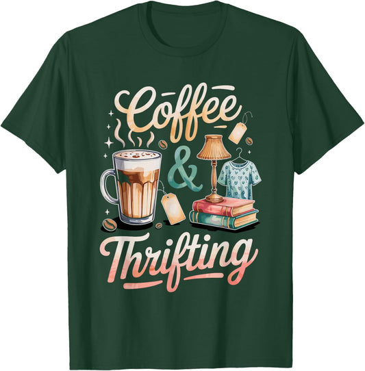 Coffee and Thrifting T-Shirt - T-Shirt | Forest