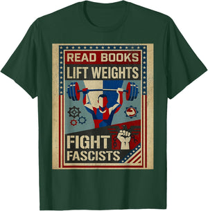 Vintage Style Read Books Lift Weights Fight Fascists Retro T-Shirt - T-Shirt | Forest