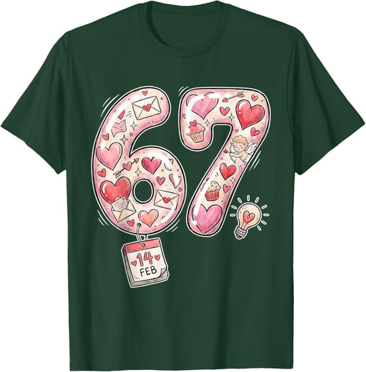 Valentine 67 Six Seven 6 7 Meme Valentines Day Girls T-Shirt - T-Shirt | Forest