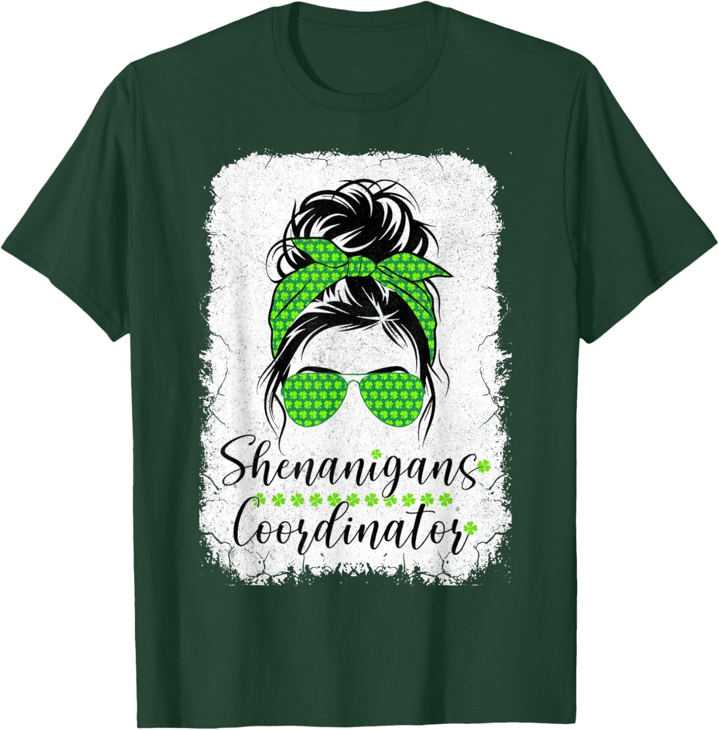Shenanigans Coordinator Messy Bun Women St. Patrick’s Day T-Shirt - T-Shirt | Forest