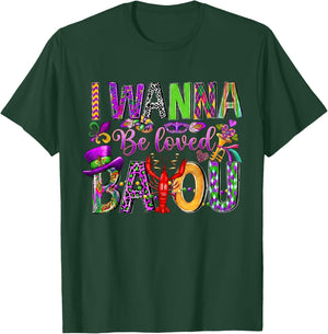 Mardi Gras Crawfish Crayfish Lobster I Wanna Be Loved Bayou T-Shirt - T-Shirt | Forest